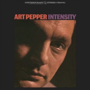 Screenshot 2024-12-16 at 11-46-05 Art Pepper Intensity (Contemporary Records Acoustic Sounds Series) 180g LP