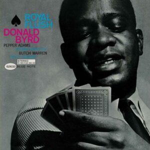 Screenshot 2025-01-06 at 12-59-46 'Royal Flush' The Winning Hand That Took Donald Byrd In A New Direction