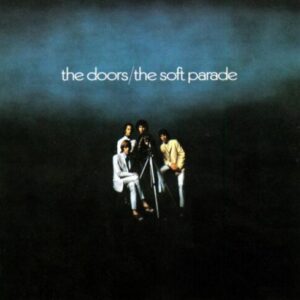 Screenshot 2025-01-17 at 12-20-22 The Doors - The Soft Parade Rhino