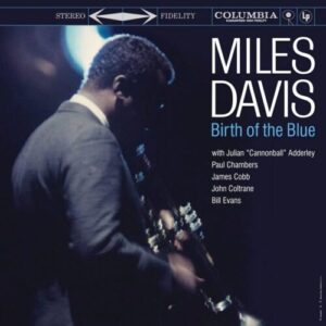 Screenshot 2025-02-03 at 14-22-50 Miles Davis - Birth Of The Blue – Le Noise