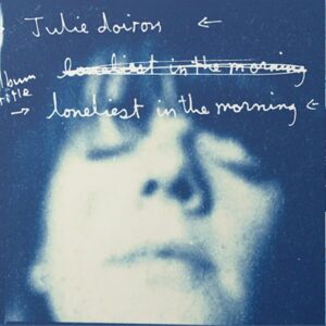 Screenshot 2025-02-17 at 15-59-53 Julie Doiron — Loneliest In The Morning – Numero Group