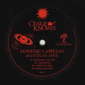 Screenshot 2025-02-26 at 09-38-33 Domenic Cappello - Sceptical Soul EP (Craigie Knowes)
