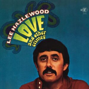 Screenshot 2025-02-26 at 13-04-12 Lee Hazlewood Love and Other Crimes LP – Real Gone Music