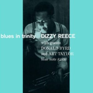 Screenshot 2025-03-24 at 12-36-27 Dizzy Reece - Blues In Trinity (Blue Note 1958) - Blue Note Records