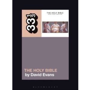Screenshot 2025-04-09 at 12-54-04 Manic Street Preachers’ The Holy Bible 33 1_3 David Evans Bloomsbury Academic