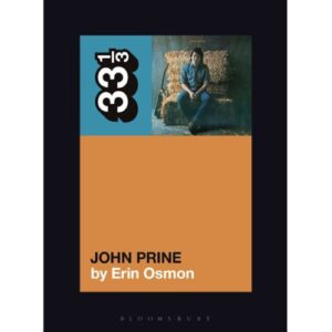 Screenshot 2025-04-09 at 12-54-32 John Prine's John Prine 33 1_3 Erin Osmon Bloomsbury Academic