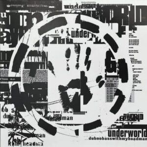 Screenshot 2025-04-28 at 12-38-55 dubnobasswithmyheadman Vinyl 2LP - Underworld