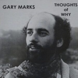 Screenshot 2025-05-06 at 16-03-53 Gary Marks Thoughts Of Why – Light in the Attic