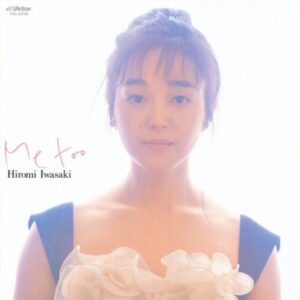 Screenshot 2025-05-07 at 11-33-51 Hiromi Iwasaki Me too – Light in the Attic