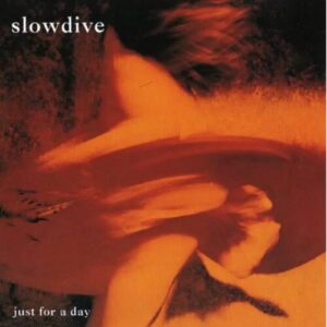 Screenshot 2025-05-09 at 15-38-18 Slowdive - Just For A Day on Vinyl LP Rough Trade - (LP - Orange LP - Red LP LP - Black CD) Rough Trade