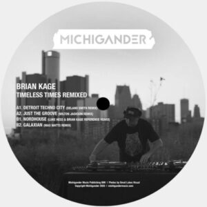 Screenshot 2025-05-20 at 15-26-28 Brian Kage - Timeless Times Remixed (Michigander)