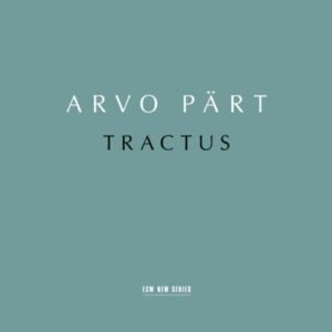 Screenshot 2025-05-22 at 18-37-58 Arvo Pärt Tractus - ECM Records