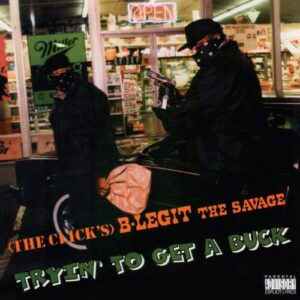 Screenshot 2025-06-23 at 18-29-06 B-Legit - Tryin' To Get A Buck 2LP Rels Records