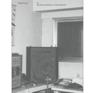 Screenshot 2025-07-16 at 14-49-02 RADIGUE ELIANE Blank Forms 10 Alien Roots BOOK Closeup