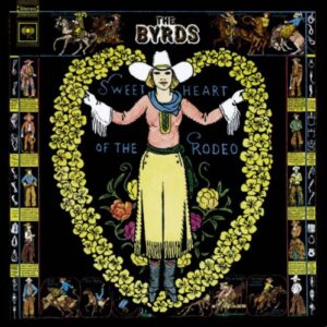 Screenshot 2025-07-17 at 15-37-01 The Byrds – Sweetheart Of The Rodeo (New Vinyl) – Resolute Records