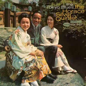 Screenshot 2025-07-24 at 14-37-49 Horace Silver’s ‘The Tokyo Blues’ Joins Blue Note Tone Poet Series