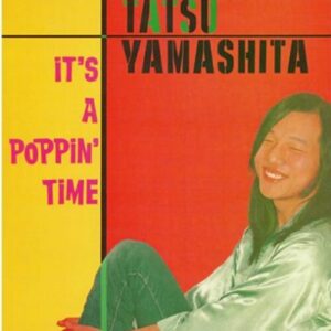 Screenshot 2025-08-06 at 18-22-05 Tatsuro Yamashita It’s a Poppin’ Time – Light in the Attic