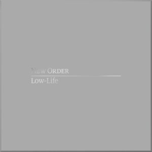 attachment-new-order-box-set-low-life-2.jpeg