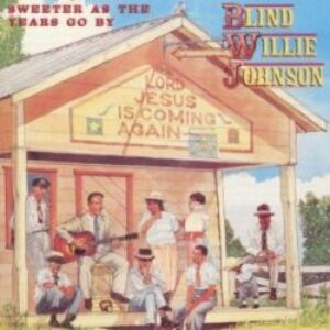 blind-willie-johnson-sweeter-2-e1634851541494-1.jpg