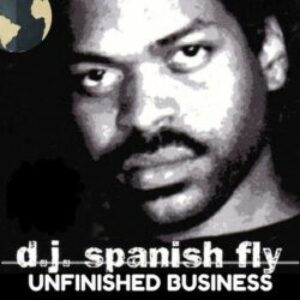 d_j-spanish-fly-unfinished-business-Cover-Art-e1632103140140.jpg