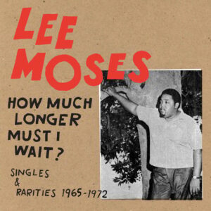 future-days-moses-lee-how-much-longer-must-i-wait