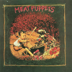 meatpuppetsI