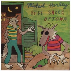 michaelhurley-hifisnockuptown